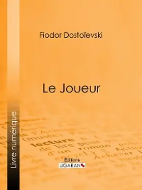 Dostoïevski |  Le Joueur | eBook | Sack Fachmedien