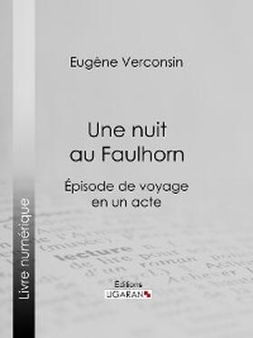 Verconsin |  Une nuit au Faulhorn | eBook | Sack Fachmedien