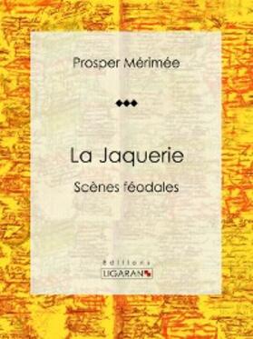 Mérimée |  La Jaquerie | eBook | Sack Fachmedien