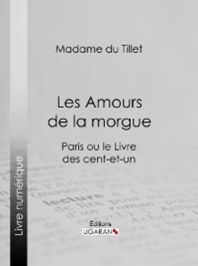 Ligaran |  Les Amours de la morgue | eBook | Sack Fachmedien