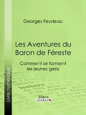 Feydeau |  Les Aventures du Baron de Féreste | eBook | Sack Fachmedien