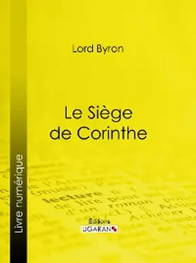 Ligaran |  Le Siège de Corinthe | eBook | Sack Fachmedien