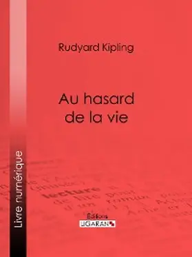 Kipling |  Au hasard de la vie | eBook | Sack Fachmedien