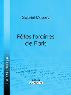 Mourey |  Fêtes foraines de Paris | eBook | Sack Fachmedien