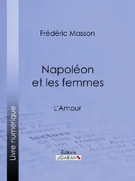 Masson |  Napoléon et les femmes | eBook | Sack Fachmedien