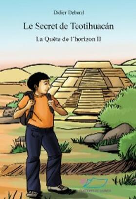 Debord |  Le secret de Teotihuacán | eBook | Sack Fachmedien