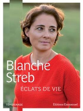 Streb |  Eclats de vie | eBook | Sack Fachmedien