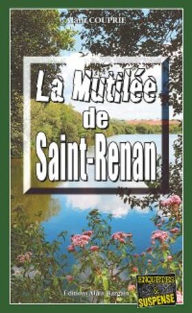 Couprie |  La mutilée de Saint-Renan | eBook | Sack Fachmedien