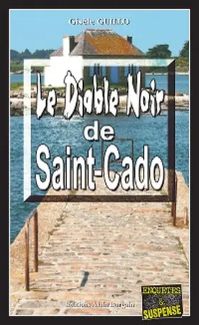 Guillo |  Le Diable Noir de Saint-Cado | eBook | Sack Fachmedien