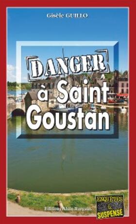 Guillo |  Danger à Saint-Goustan | eBook | Sack Fachmedien