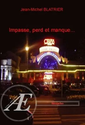 Blatrier |  Impasse, perd et manque... | eBook | Sack Fachmedien