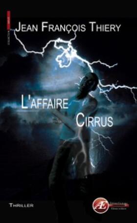 Thiery |  L'affaire Cirrus | eBook | Sack Fachmedien