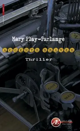 Play-Parlange |  Accents graves | eBook | Sack Fachmedien