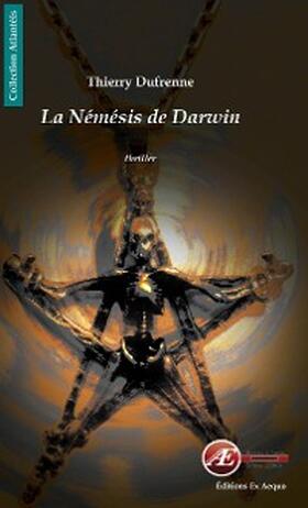Dufrenne |  La Némésis de Darwin | eBook | Sack Fachmedien