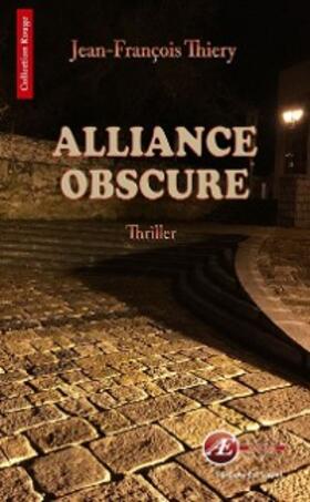 Thiery |  Alliance obscure | eBook | Sack Fachmedien