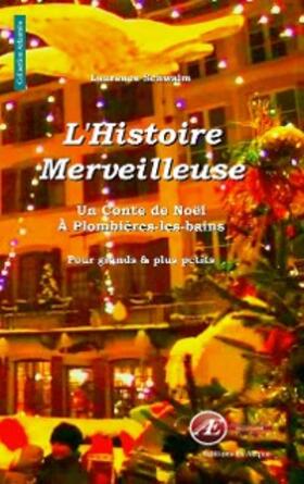 Schwalm |  L'histoire merveilleuse | eBook | Sack Fachmedien