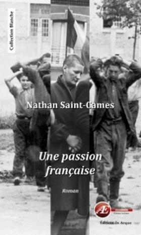 Saint-Cames |  Une passion française | eBook | Sack Fachmedien