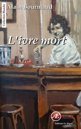 Bourmaud |  L'ivre mort | eBook | Sack Fachmedien