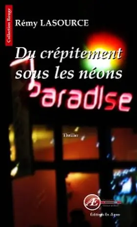 Lasource |  Du crépitement sous les néons | eBook | Sack Fachmedien