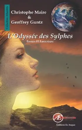 Maire / Guntz |  L'Odyssée des Sylphes | eBook | Sack Fachmedien