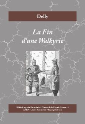 Delly |  La Fin d'une Walkyrie | eBook | Sack Fachmedien