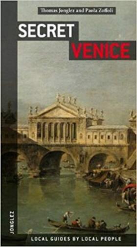 Jonglez / Zoffoli |  Secret Venice | eBook | Sack Fachmedien