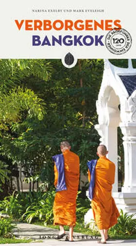 Eveleigh / Exelby / Jonglez |  Verborgenes Bangkok | Buch |  Sack Fachmedien