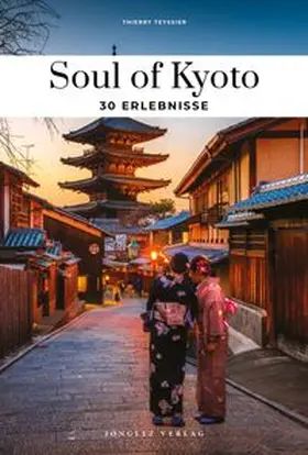 Teyssier |  Soul of Kyoto | Buch |  Sack Fachmedien