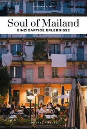 Devalle |  Soul of Mailand - einzigartige Erlebnisse | Buch |  Sack Fachmedien