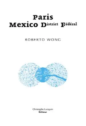 Wong |  Paris - Mexico D.F. | eBook | Sack Fachmedien