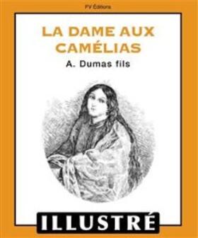 Fils |  La dame aux camelias (Illustre) | eBook | Sack Fachmedien