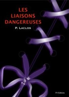 Laclos |  Les Liaisons Dangereuses - illustre | eBook | Sack Fachmedien