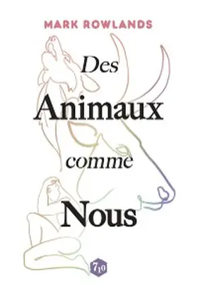 Rowlands |  Des Animaux comme Nous | eBook | Sack Fachmedien