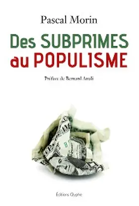 Morin |  Des subprimes au populisme | eBook | Sack Fachmedien