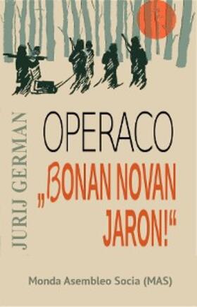 German |  Operaco "Bonan novan jaron" | eBook | Sack Fachmedien
