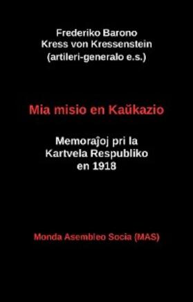 Kressenstein |  Mia misio en Kaukazio | eBook | Sack Fachmedien