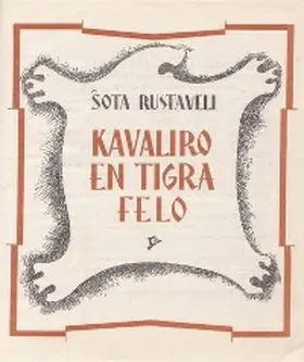 Rustaveli |  Kavaliro en tigra felo | eBook | Sack Fachmedien