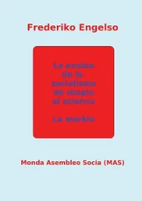 Engelso |  La evoluo de la socialismo de utopio al scienco | eBook | Sack Fachmedien