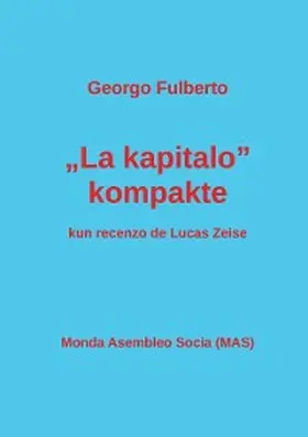 Fulberto / Zeise / Lutermano |  "La kapitalo" kompakte | eBook | Sack Fachmedien
