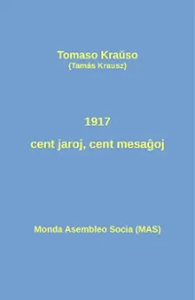 Krauso / Krausz |  1917 - cent jaroj, cent mesagoj | eBook | Sack Fachmedien
