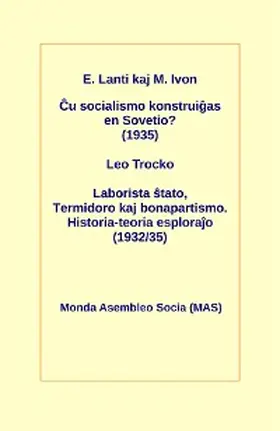 Lanti / Trocko |  Cu socialismo konstruigas en Sovetio? (1935) | eBook | Sack Fachmedien