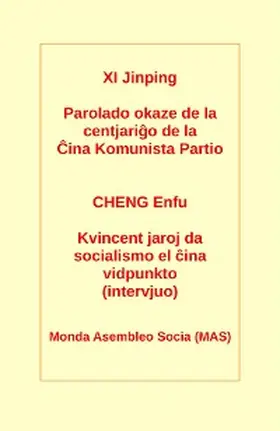 Xi |  Parolado okaze de la centjarigo de la CKP | eBook | Sack Fachmedien
