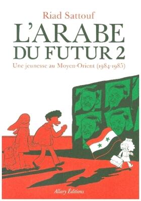 Sattouf |  L'Arabe du futur 02 | Buch |  Sack Fachmedien