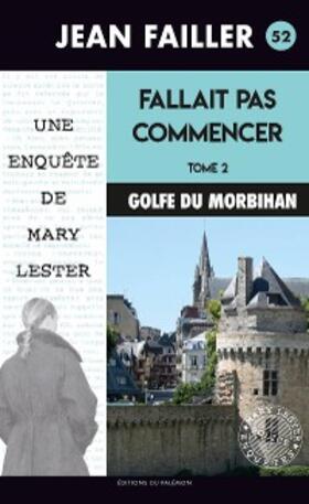 Failler |  Fallait pas commencer - Tome 2 | eBook | Sack Fachmedien