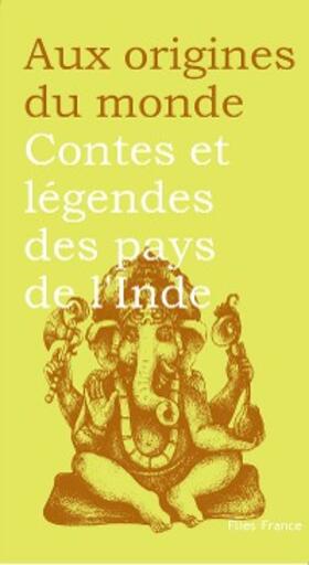 Coyaud |  Contes et légendes des pays de l'Inde | eBook | Sack Fachmedien