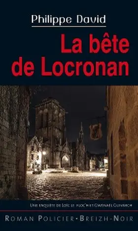 David |  La bête de Locronan | eBook | Sack Fachmedien