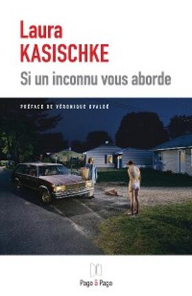 Kasischke |  Si un inconnu vous aborde | eBook | Sack Fachmedien