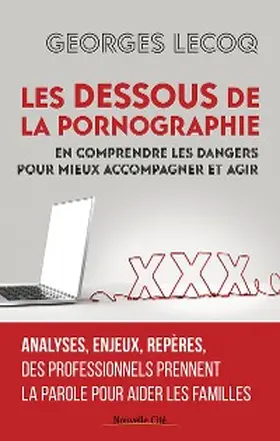 Lecoq |  Les dessous de la pornographie | eBook | Sack Fachmedien