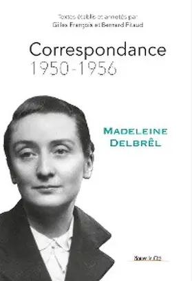 Delbrêl |  Correspondance 1950 - 1956 | eBook | Sack Fachmedien