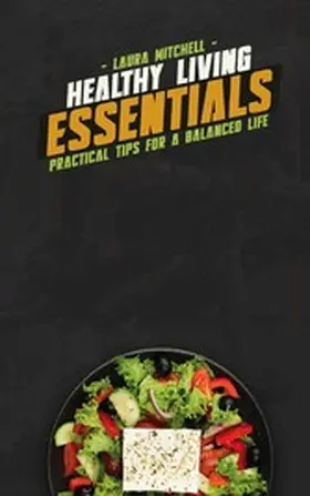 Mitchell |  Healthy Living Essentials | eBook | Sack Fachmedien